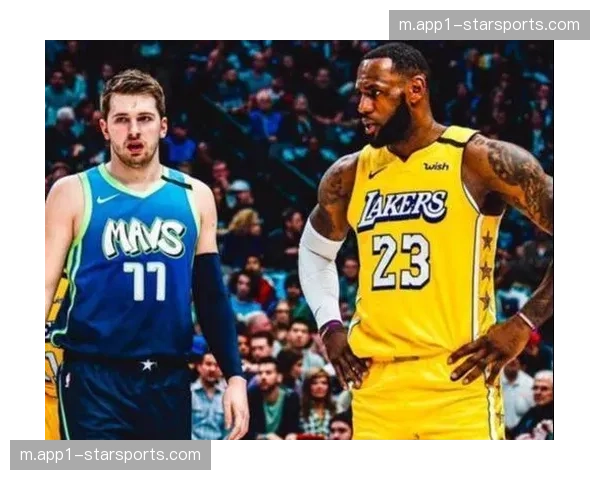 湖人东契奇詹姆斯球权分配 战术兼容性仍需优化